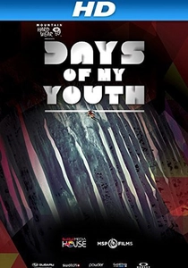 Days of My Youth (2014)