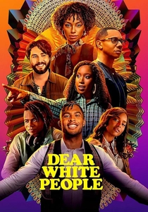 Dear White People (2017)