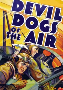 Devil Dogs of the Air (1935)