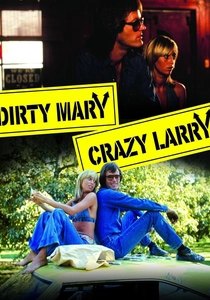 Dirty Mary Crazy Larry (1974)