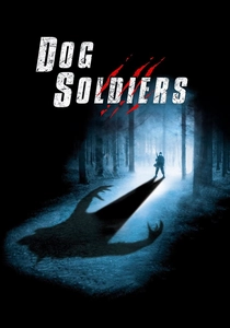 Dog Soldiers (2002)