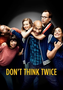 Don't Think Twice (2016)