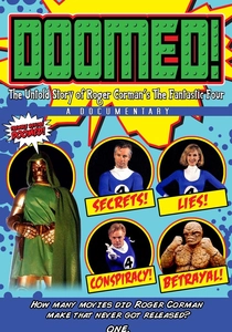 Doomed! The Untold Story of Roger Corman's The Fantastic Four (2015)