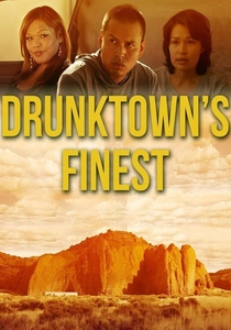 Drunktown's Finest (2014)