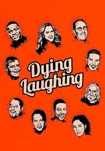 Dying Laughing (2017)