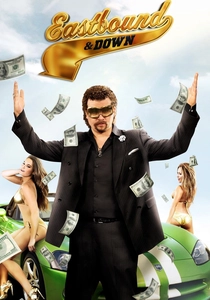 Eastbound & Down (2009)