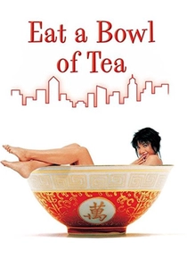 Eat a Bowl of Tea (1989)