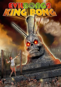 Evil Bong 2: King Bong (2009)