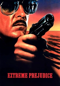 Extreme Prejudice (1987)