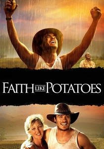 Faith Like Potatoes (2006)
