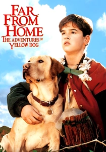 Far from Home: The Adventures of Yellow Dog (1995)