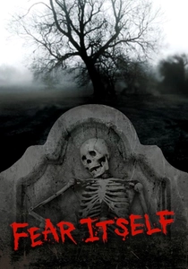Fear Itself (2008)