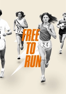 Free to Run (2016)