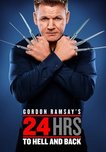 Gordon Ramsay's 24 Hours to Hell and Back (2018)