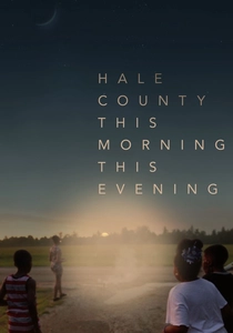 Hale County This Morning, This Evening (2018)