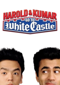 Harold & Kumar Go to White Castle (2004)