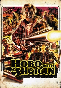 Hobo with a Shotgun (2011)