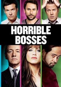 Horrible Bosses (2011)