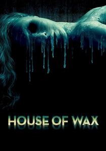 House of Wax (2005)