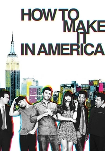 How to Make It in America (2010)