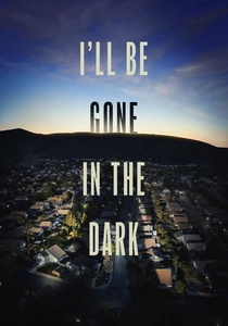 I'll Be Gone in the Dark (2020)