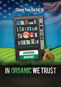 In Organic We Trust (2012)