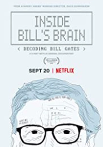Inside Bill's Brain: Decoding Bill Gates (2019)