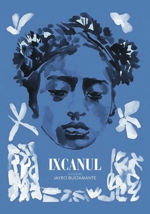 Ixcanul (2015)