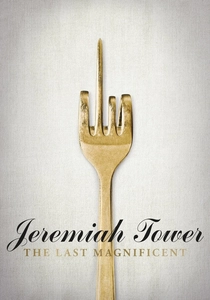 Jeremiah Tower: The Last Magnificent (2016)