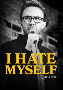 Joe List: I Hate Myself (2020)