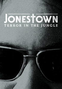 Jonestown: Terror in the Jungle (2018)