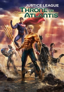 Justice League: Throne of Atlantis (2015)