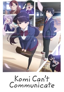 Komi Can't Communicate (2021)