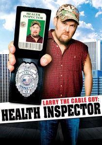 Larry the Cable Guy: Health Inspector (2006)