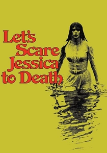 Let's Scare Jessica to Death (1971)