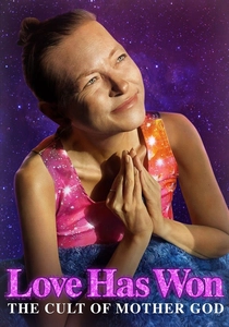 Love Has Won: The Cult of Mother God (2023)