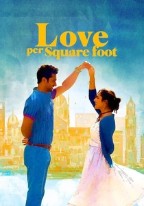 Love Per Square Foot (2018)