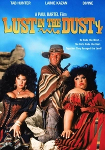 Lust in the Dust (1985)