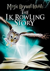 Magic Beyond Words: The J.K. Rowling Story (2011)