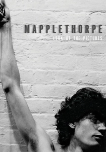 Mapplethorpe: Look at the Pictures (2016)