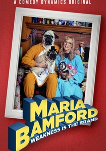 Maria Bamford: Weakness Is the Brand (2020)