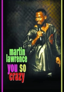 Martin Lawrence: You So Crazy (1994)