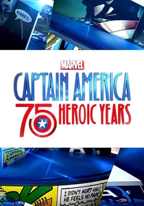 Marvel's Captain America: 75 Heroic Years (2016)