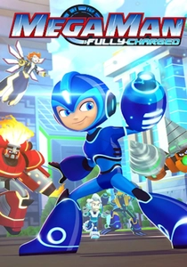 Mega Man: Fully Charged (2018)