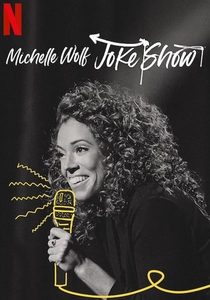 Michelle Wolf: Joke Show (2019)