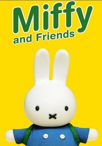 Miffy and Friends (2003)