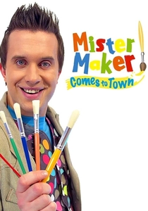 Mister Maker (2007)
