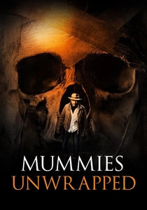 Mummies Unwrapped (2019)
