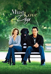 Must Love Dogs (2005)
