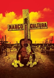 Narco Cultura (2013)